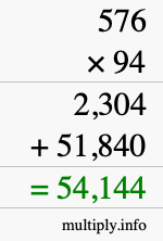 How to calculate 576 times 94 using long multiplication