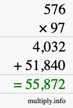 How to calculate 576 times 97 using long multiplication How to calculate 576 times 97 using long multiplication