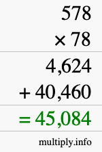How to calculate 578 times 78 using long multiplication How to calculate 578 times 78 using long multiplication