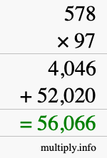How to calculate 578 times 97 using long multiplication How to calculate 578 times 97 using long multiplication