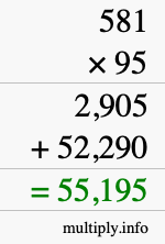 How to calculate 581 times 95 using long multiplication