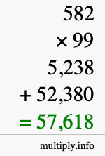 How to calculate 582 times 99 using long multiplication