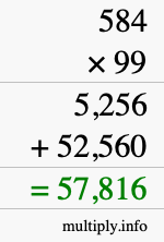 How to calculate 584 times 99 using long multiplication