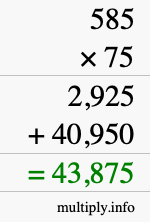 How to calculate 585 times 75 using long multiplication