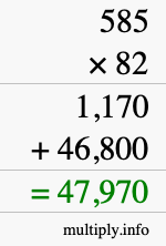 How to calculate 585 times 82 using long multiplication
