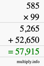 How to calculate 585 times 99 using long multiplication