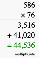 How to calculate 586 times 76 using long multiplication