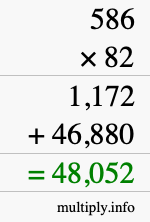 How to calculate 586 times 82 using long multiplication