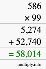How to calculate 586 times 99 using long multiplication