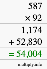 How to calculate 587 times 92 using long multiplication How to calculate 587 times 92 using long multiplication