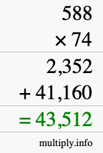 How to calculate 588 times 74 using long multiplication