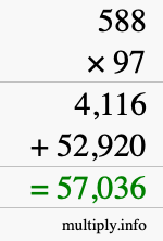 How to calculate 588 times 97 using long multiplication How to calculate 588 times 97 using long multiplication