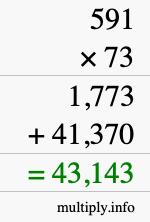 How to calculate 591 times 73 using long multiplication