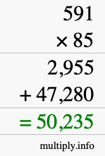 How to calculate 591 times 85 using long multiplication How to calculate 591 times 85 using long multiplication