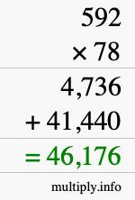 How to calculate 592 times 78 using long multiplication How to calculate 592 times 78 using long multiplication