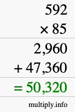 How to calculate 592 times 85 using long multiplication How to calculate 592 times 85 using long multiplication