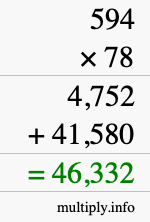 How to calculate 594 times 78 using long multiplication How to calculate 594 times 78 using long multiplication