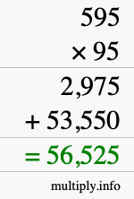 How to calculate 595 times 95 using long multiplication