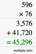 How to calculate 596 times 76 using long multiplication