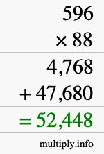 How to calculate 596 times 88 using long multiplication