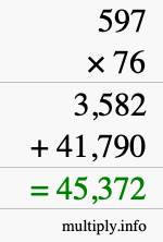 How to calculate 597 times 76 using long multiplication