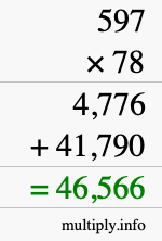 How to calculate 597 times 78 using long multiplication How to calculate 597 times 78 using long multiplication