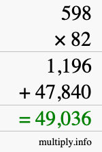 How to calculate 598 times 82 using long multiplication