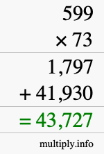 How to calculate 599 times 73 using long multiplication