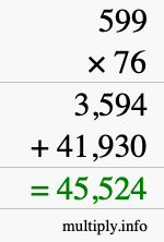 How to calculate 599 times 76 using long multiplication