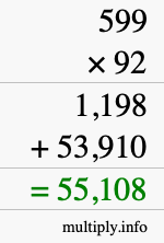 How to calculate 599 times 92 using long multiplication