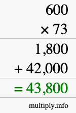 How to calculate 600 times 73 using long multiplication