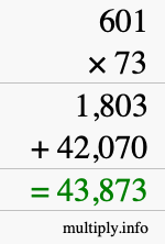 How to calculate 601 times 73 using long multiplication