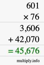 How to calculate 601 times 76 using long multiplication