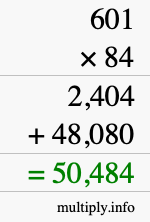 How to calculate 601 times 84 using long multiplication