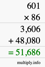 How to calculate 601 times 86 using long multiplication