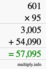 How to calculate 601 times 95 using long multiplication How to calculate 601 times 95 using long multiplication