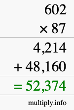 How to calculate 602 times 87 using long multiplication