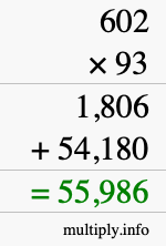 How to calculate 602 times 93 using long multiplication