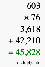 How to calculate 603 times 76 using long multiplication
