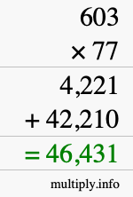 How to calculate 603 times 77 using long multiplication