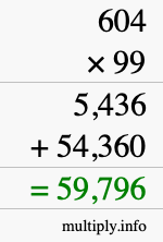 How to calculate 604 times 99 using long multiplication How to calculate 604 times 99 using long multiplication
