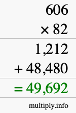 How to calculate 606 times 82 using long multiplication