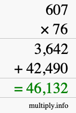 How to calculate 607 times 76 using long multiplication