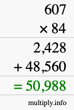How to calculate 607 times 84 using long multiplication