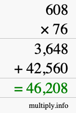 How to calculate 608 times 76 using long multiplication