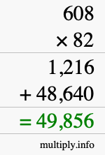 How to calculate 608 times 82 using long multiplication