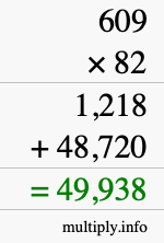 How to calculate 609 times 82 using long multiplication