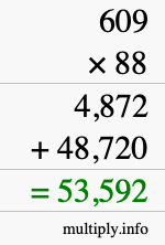How to calculate 609 times 88 using long multiplication