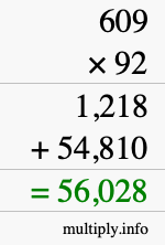 How to calculate 609 times 92 using long multiplication How to calculate 609 times 92 using long multiplication