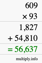 How to calculate 609 times 93 using long multiplication